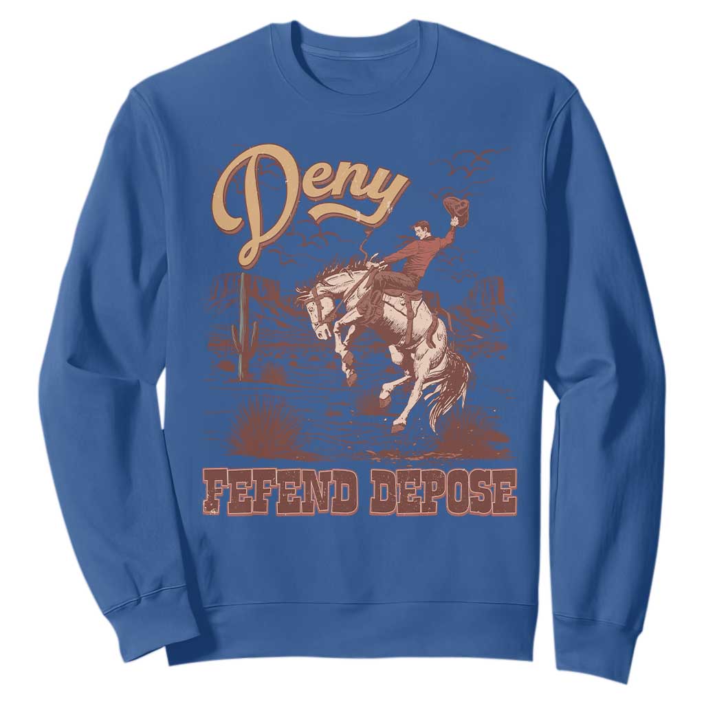 Western Cowboy Sweatshirt Deny Defend Depose TS02 Royal Blue Print Your Wear