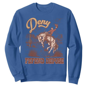 Western Cowboy Sweatshirt Deny Defend Depose TS02 Royal Blue Print Your Wear