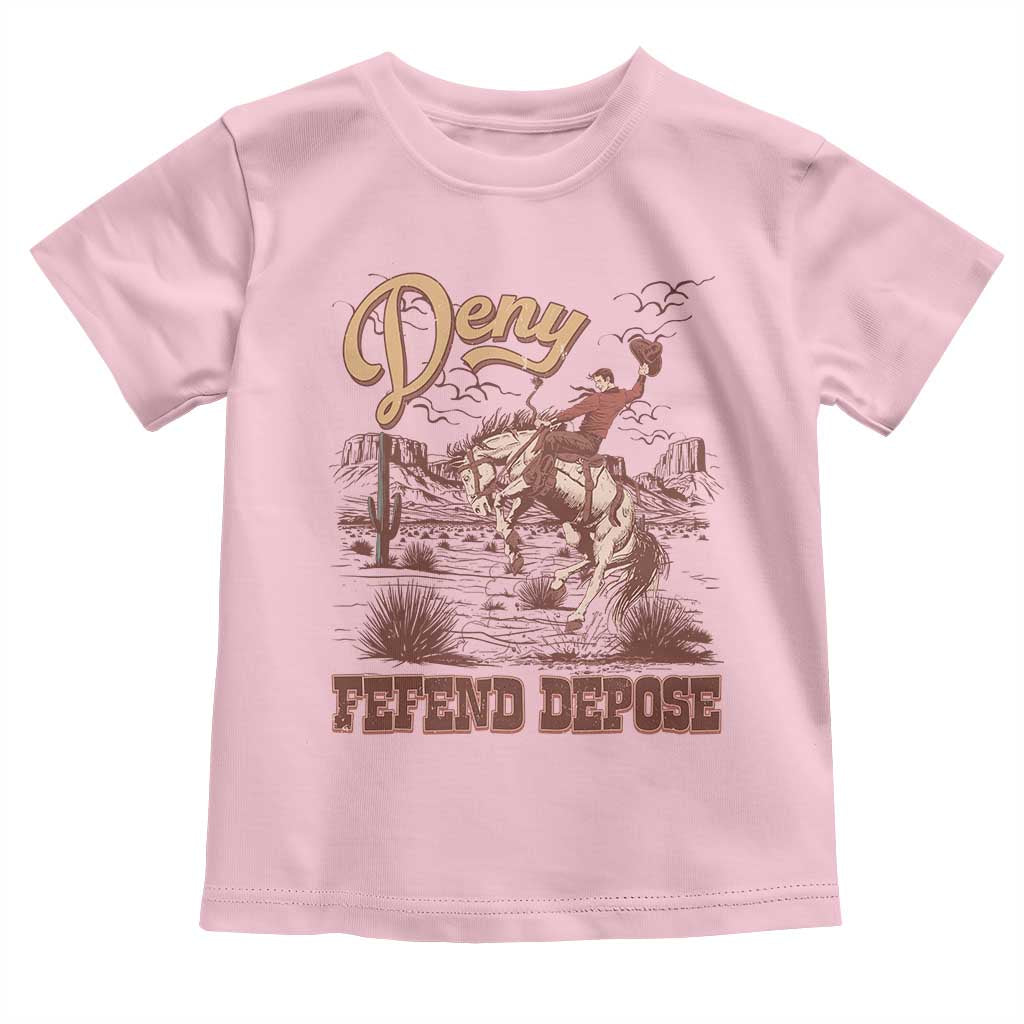 Western Cowboy Toddler T Shirt Deny Defend Depose TS02 Light Pink Print Your Wear