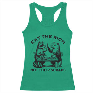 Funny Raccoon Possum Meme Racerback Tank Top Eat The Rich Not Their Scraps Sarcasm Retro Minimalist TS02 Irish Green Print Your Wear