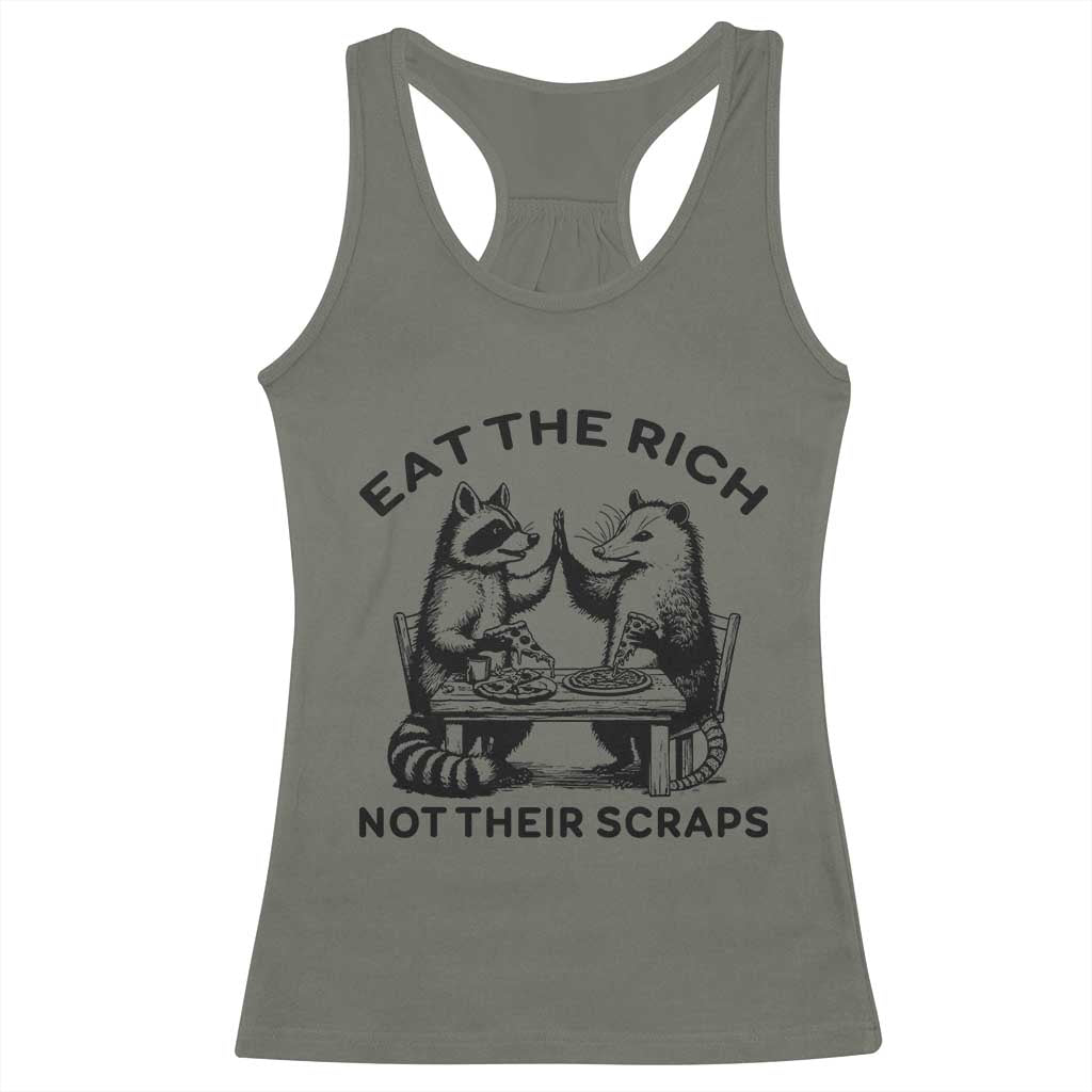 Funny Raccoon Possum Meme Racerback Tank Top Eat The Rich Not Their Scraps Sarcasm Retro Minimalist TS02 Military Green Print Your Wear