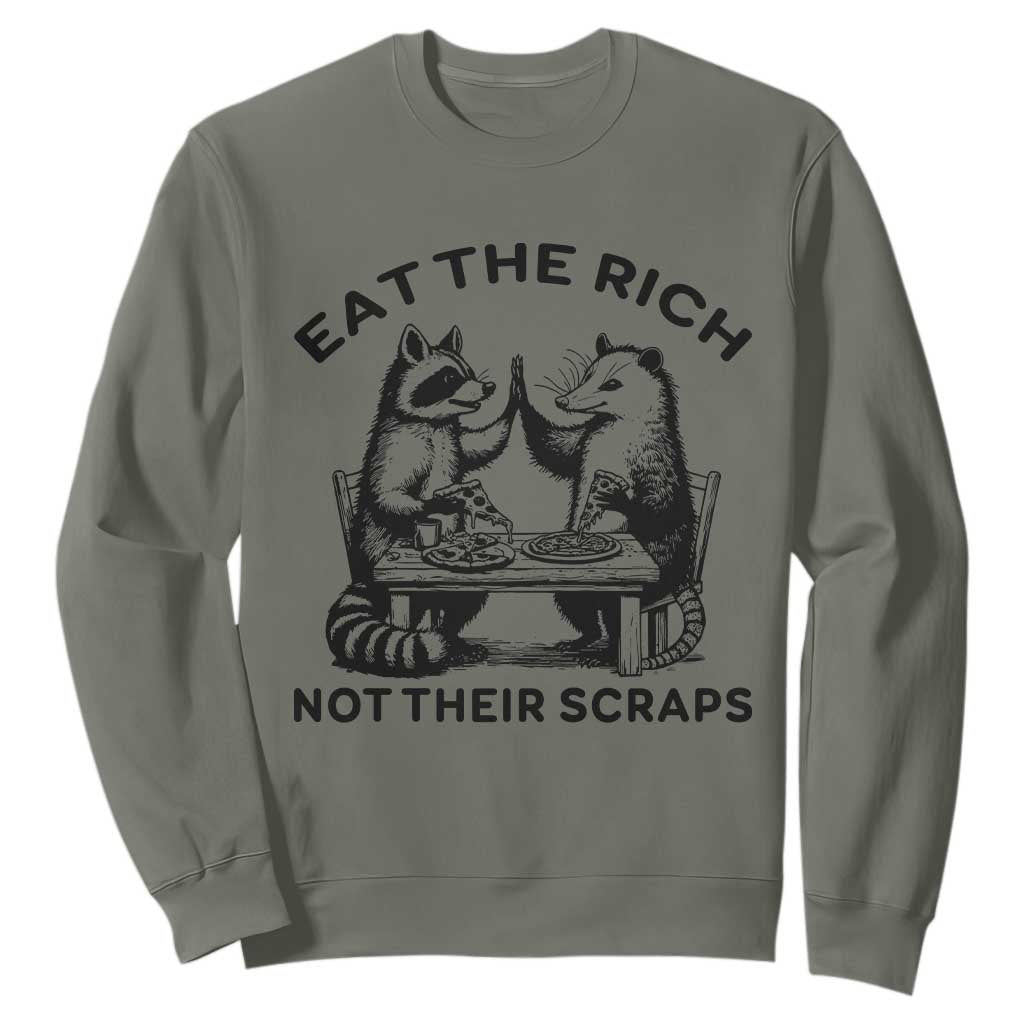 Funny Raccoon Possum Meme Sweatshirt Eat The Rich Not Their Scraps Sarcasm Retro Minimalist TS02 Military Green Print Your Wear