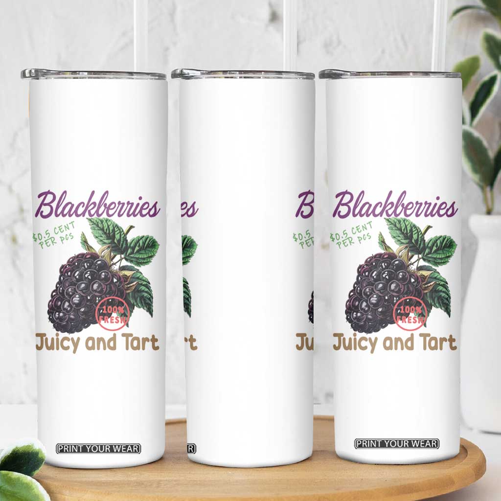Fresh Juicy Blackberries Skinny Tumbler Retro Vintage Backberry Farmers Market TS02 Print Your Wear