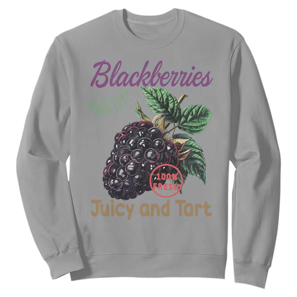 Fresh Juicy Blackberries Sweatshirt Retro Vintage Backberry Farmers Market TS02 Sport Gray Print Your Wear