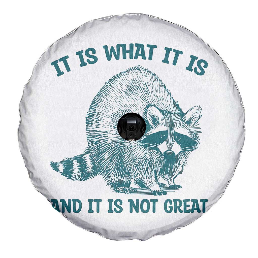 Funny Raccoon Meme It Is What It Is Spare Tire Cover And It Is Not Great Mental Health Support TS02 Print Your Wear