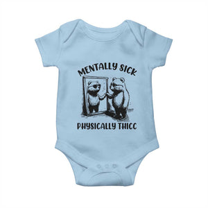 Mentally Sick Physically Thick Baby Onesie Retro Vintage Silly Raccoon Weird Meme TS02 Light Blue Print Your Wear