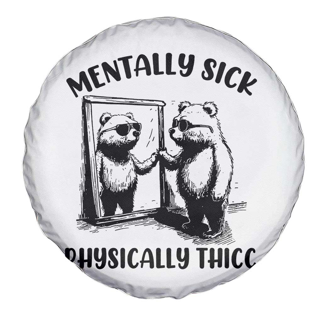 Mentally Sick Physically Thick Spare Tire Cover Retro Vintage Silly Raccoon Weird Meme TS02 Print Your Wear