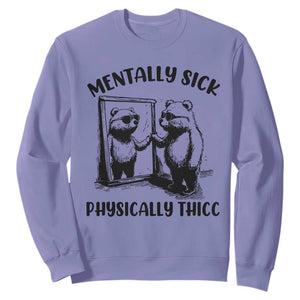 Mentally Sick Physically Thick Sweatshirt Retro Vintage Silly Raccoon Weird Meme TS02 Violet Print Your Wear