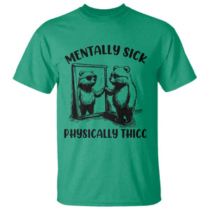 Mentally Sick Physically Thick T Shirt Retro Vintage Silly Raccoon Weird Meme TS02 Irish Green Print Your Wear