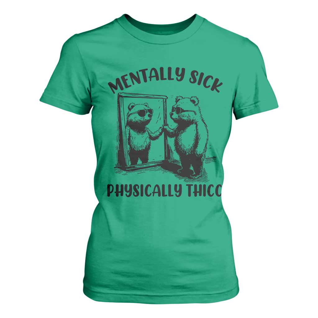 Mentally Sick Physically Thick T Shirt For Women Retro Vintage Silly Raccoon Weird Meme TS02 Irish Green Print Your Wear