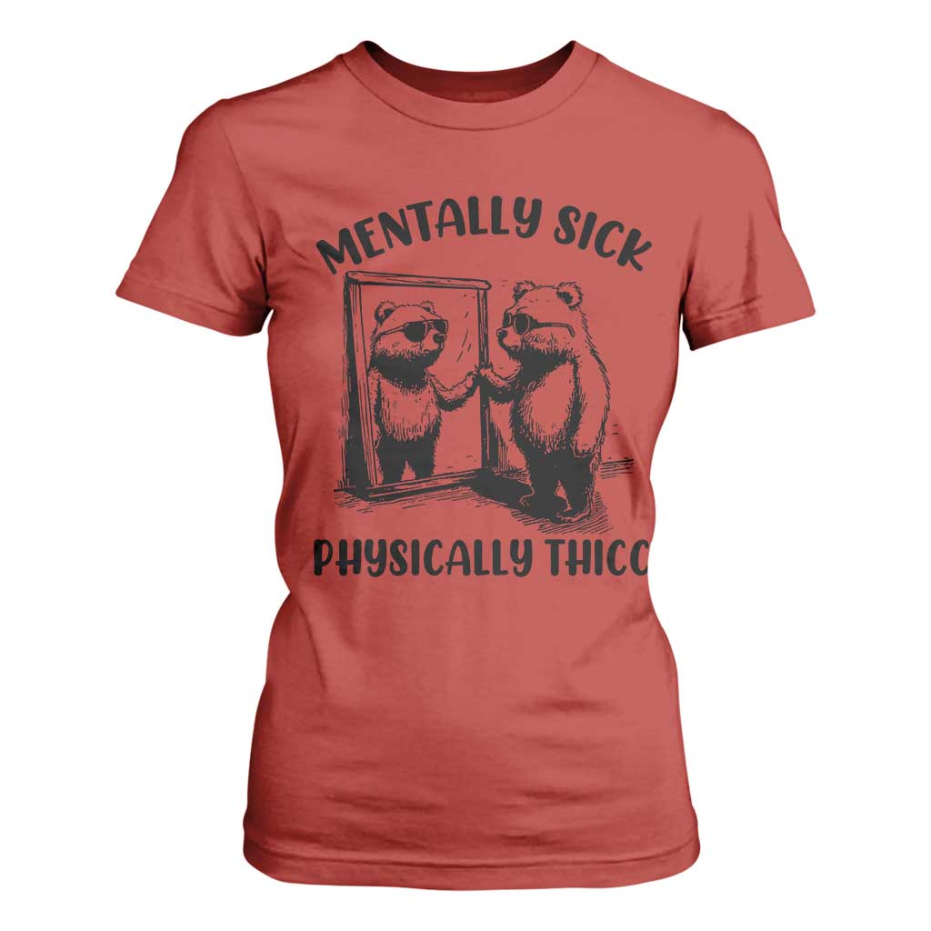 Mentally Sick Physically Thick T Shirt For Women Retro Vintage Silly Raccoon Weird Meme TS02 Red Print Your Wear