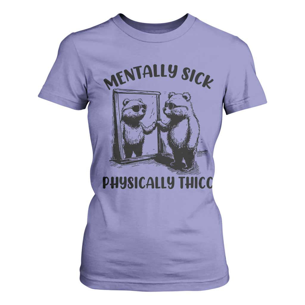 Mentally Sick Physically Thick T Shirt For Women Retro Vintage Silly Raccoon Weird Meme TS02 Violet Print Your Wear