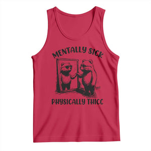 Mentally Sick Physically Thick Tank Top Retro Vintage Silly Raccoon Weird Meme TS02 Red Print Your Wear
