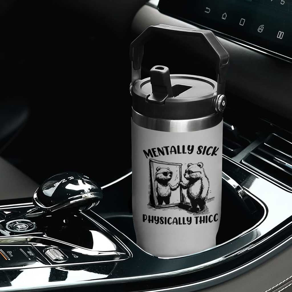 Mentally Sick Physically Thick Flip Straw Tumbler Retro Vintage Silly Raccoon Weird Meme TS02 Print Your Wear