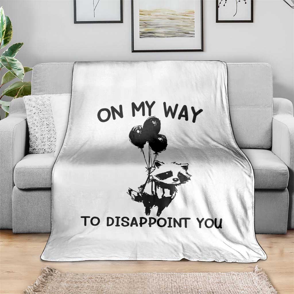 Funny Raccoon 90s Trash Panda Throw Blanket On My Way To Disappoint You Mental Health Meme TS02 Print Your Wear