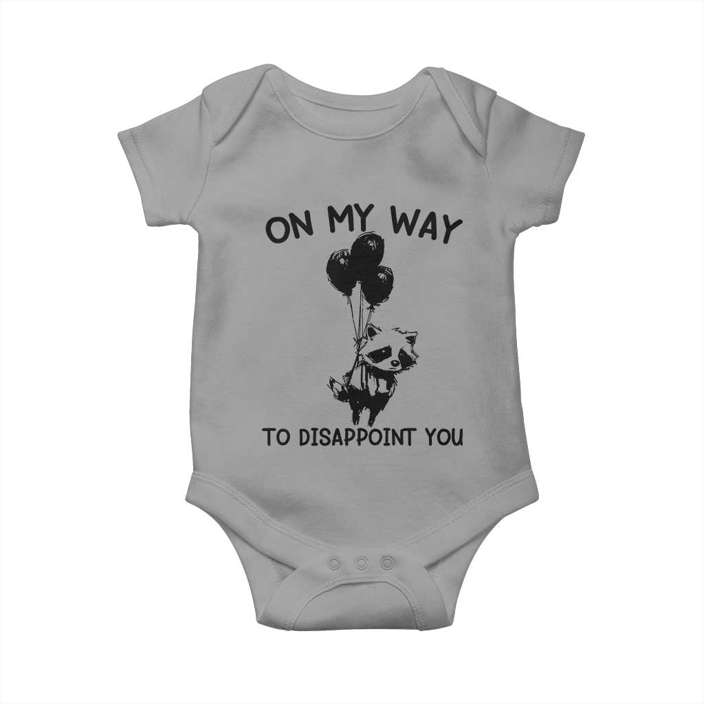 Funny Raccoon 90s Trash Panda Baby Onesie On My Way To Disappoint You Mental Health Meme TS02 Sport Gray Print Your Wear