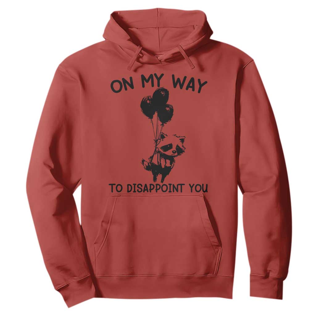 Funny Raccoon 90s Trash Panda Hoodie On My Way To Disappoint You Mental Health Meme TS02 Red Print Your Wear