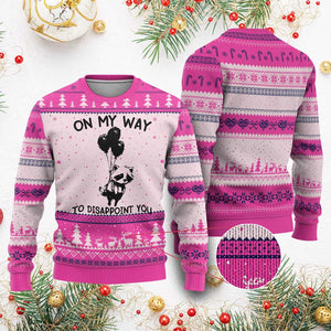 Funny Raccoon 90s Trash Panda Ugly Christmas Sweater On My Way To Disappoint You Mental Health Meme TS02 Hot Pink Print Your Wear