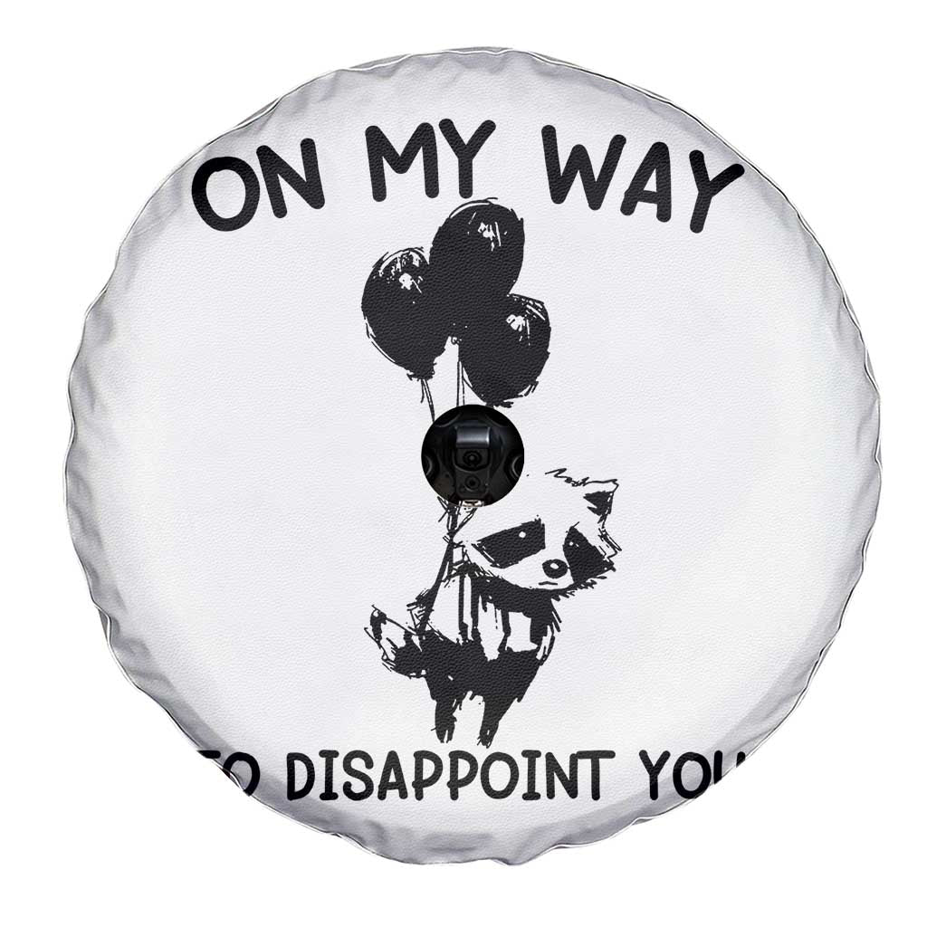 Funny Raccoon 90s Trash Panda Spare Tire Cover On My Way To Disappoint You Mental Health Meme TS02 Print Your Wear