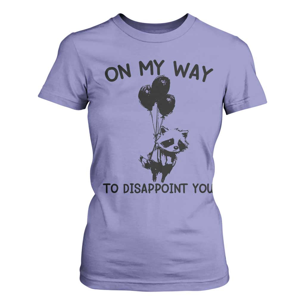 Funny Raccoon 90s Trash Panda T Shirt For Women On My Way To Disappoint You Mental Health Meme TS02 Violet Print Your Wear