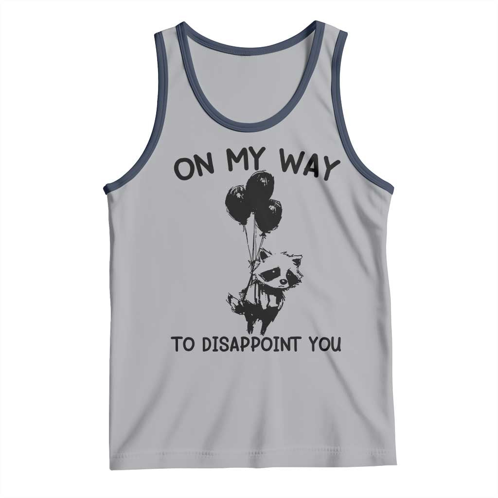Funny Raccoon 90s Trash Panda Tank Top On My Way To Disappoint You Mental Health Meme TS02 Athletic Heather Navy Print Your Wear