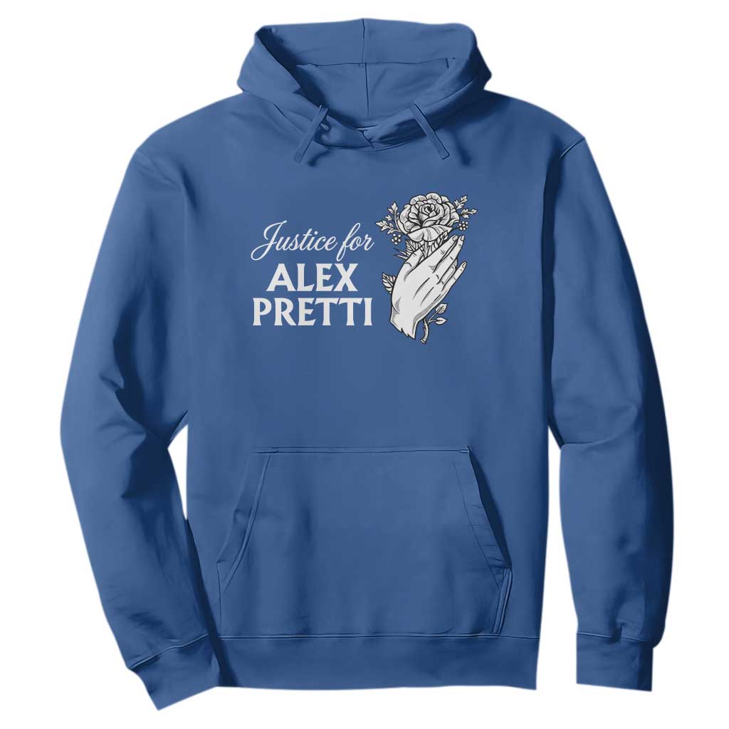 Justice for Alex Pretti Floral Memorial Hoodie Minneapolis Jan 24 2026 Tribute TS02 Royal Blue Print Your Wear