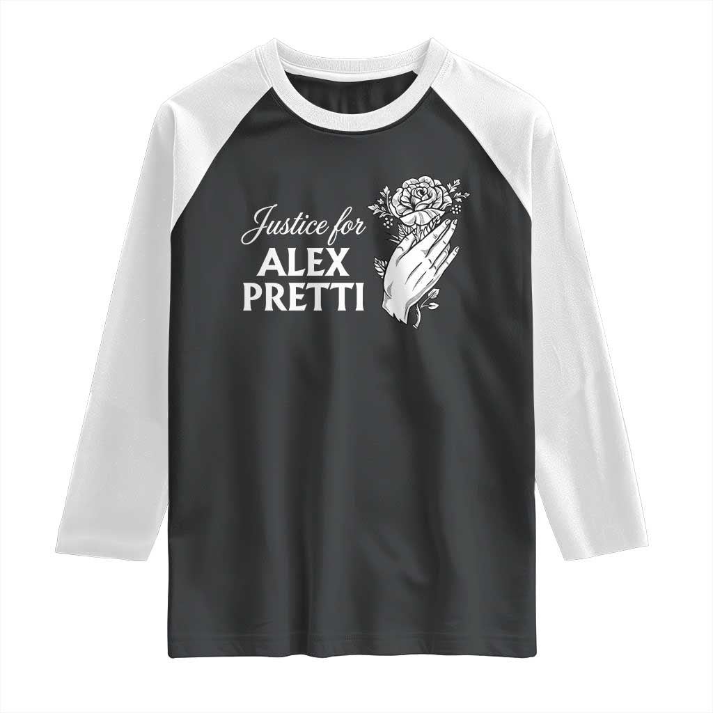 Justice for Alex Pretti Floral Memorial Raglan Shirt Minneapolis Jan 24 2026 Tribute TS02 Black White Print Your Wear