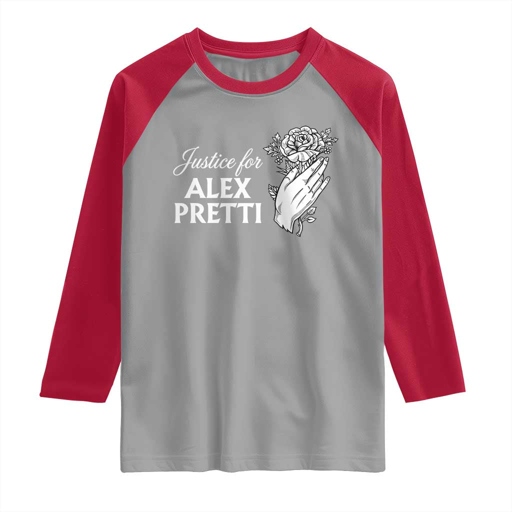 Justice for Alex Pretti Floral Memorial Raglan Shirt Minneapolis Jan 24 2026 Tribute TS02 Sport Gray Red Print Your Wear