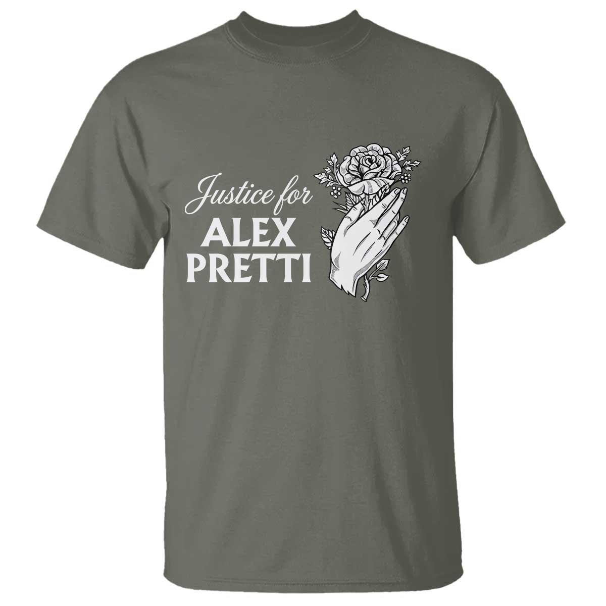 Justice for Alex Pretti Floral Memorial T Shirt Minneapolis Jan 24 2026 Tribute TS02 Military Green Print Your Wear