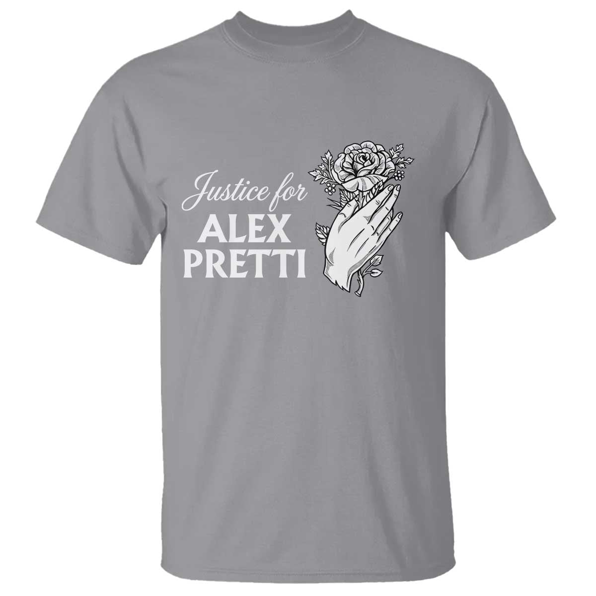 Justice for Alex Pretti Floral Memorial T Shirt Minneapolis Jan 24 2026 Tribute TS02 Sport Gray Print Your Wear