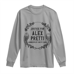 Justice for Alex Pretti Long Sleeve Shirt Minneapolis January 24 2026 Tribute Memorial Wreath TS02 Sport Gray Print Your Wear