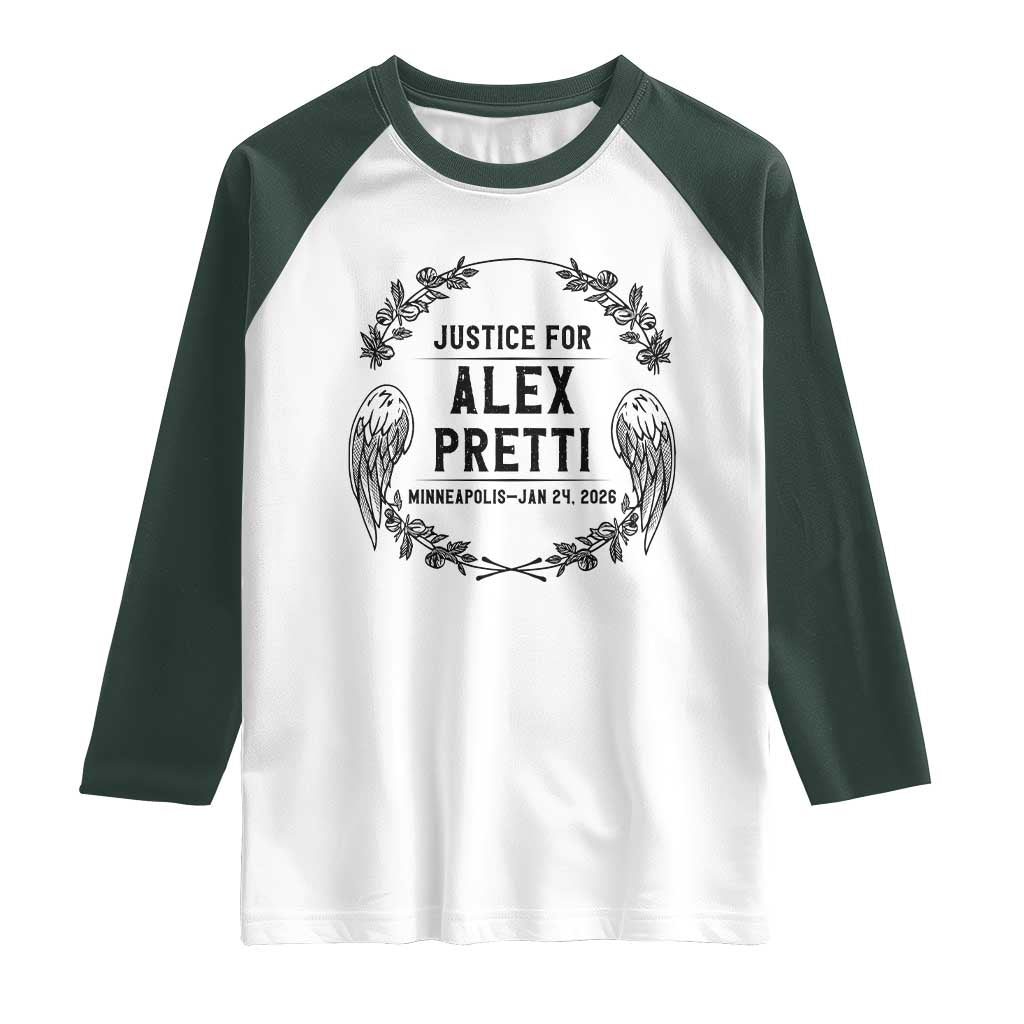 Justice for Alex Pretti Raglan Shirt Minneapolis January 24 2026 Tribute Memorial Wreath TS02 White Dark Forest Green Print Your Wear