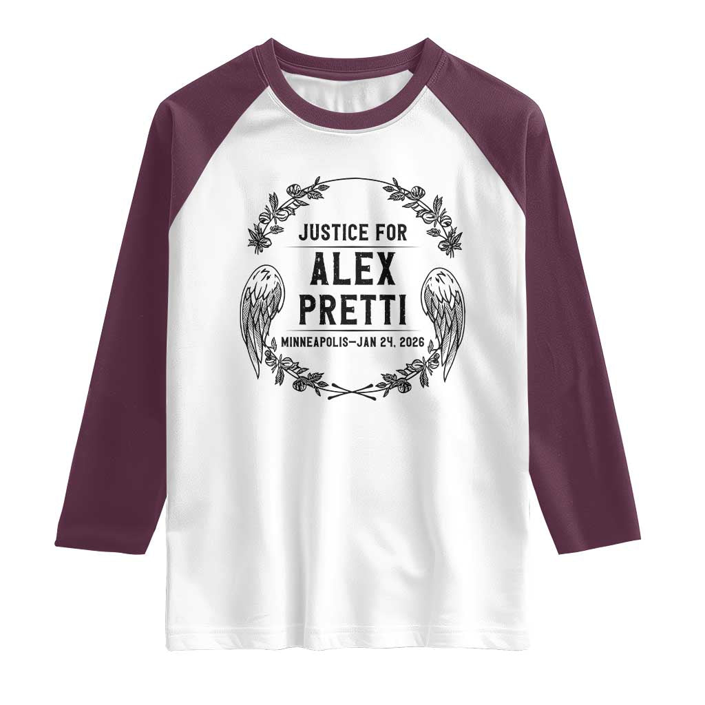 Justice for Alex Pretti Raglan Shirt Minneapolis January 24 2026 Tribute Memorial Wreath TS02 White Maroon Print Your Wear