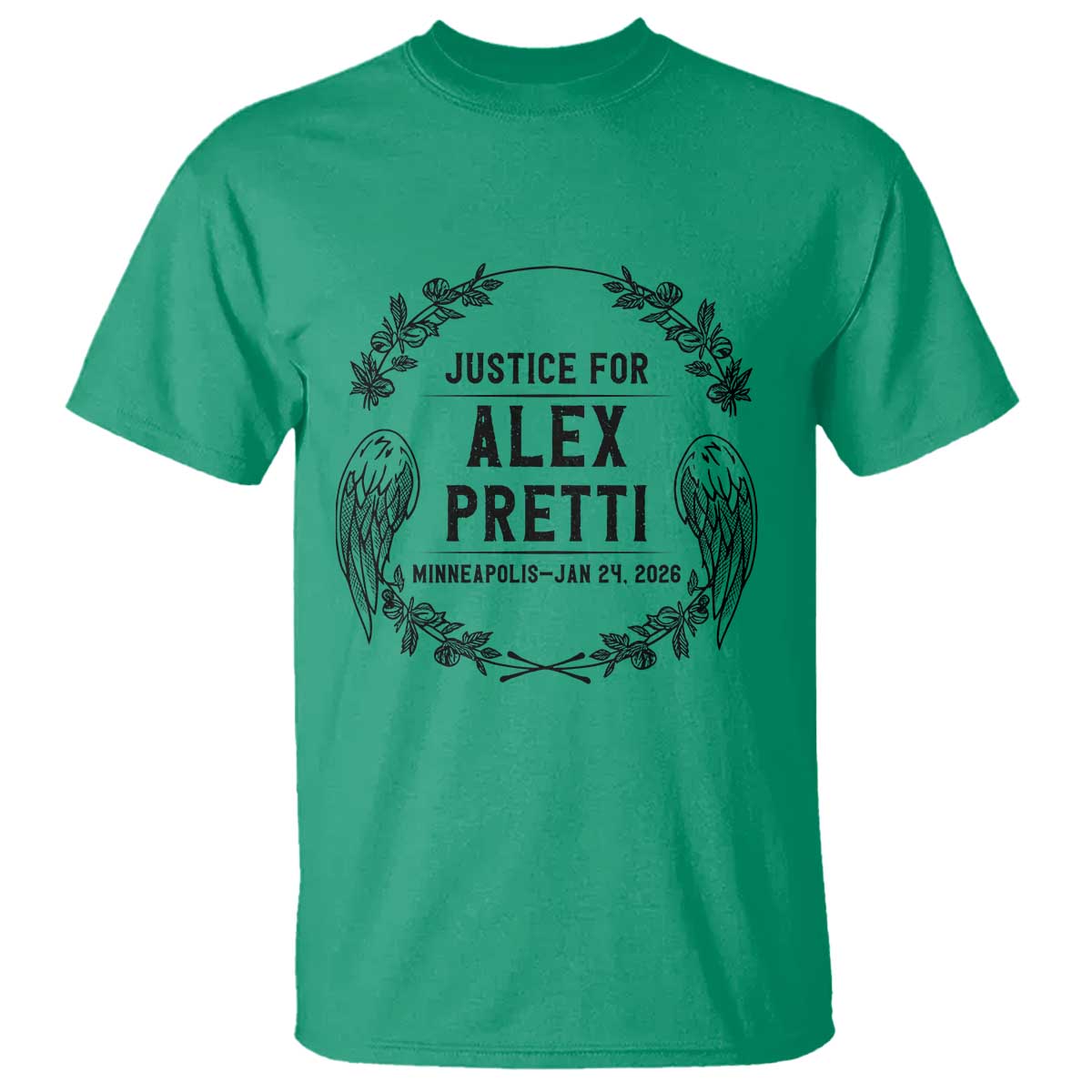 Justice for Alex Pretti T Shirt Minneapolis January 24 2026 Tribute Memorial Wreath TS02 Irish Green Print Your Wear
