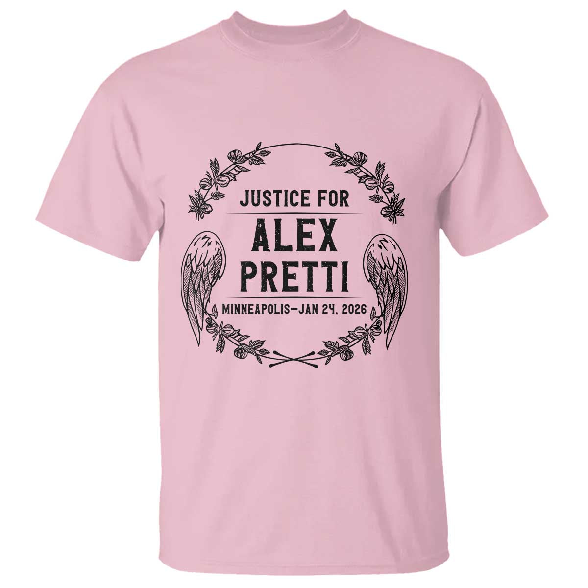 Justice for Alex Pretti T Shirt Minneapolis January 24 2026 Tribute Memorial Wreath TS02 Light Pink Print Your Wear