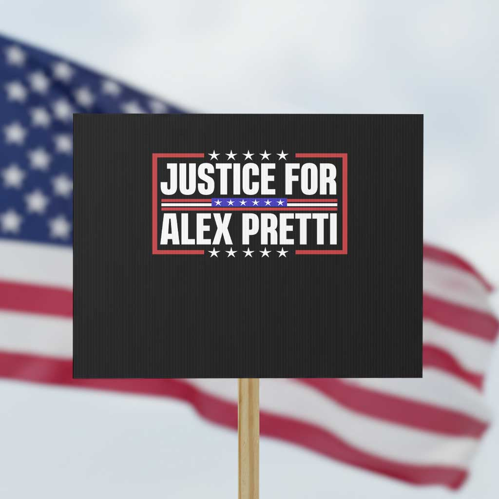 Justice for Alex Pretti Patriotic Protest Sign Minneapolis Jan 24 2026 Memorial Red White and Blue TS02 Horizontal 18