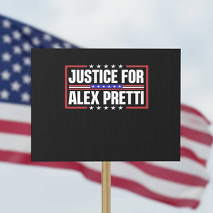 Justice for Alex Pretti Patriotic Protest Sign Minneapolis Jan 24 2026 Memorial Red White and Blue TS02 Horizontal 18" × 24" Black Print Your Wear