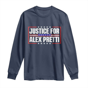 Justice for Alex Pretti Patriotic Long Sleeve Shirt Minneapolis Jan 24 2026 Memorial Red White and Blue TS02 Navy Print Your Wear