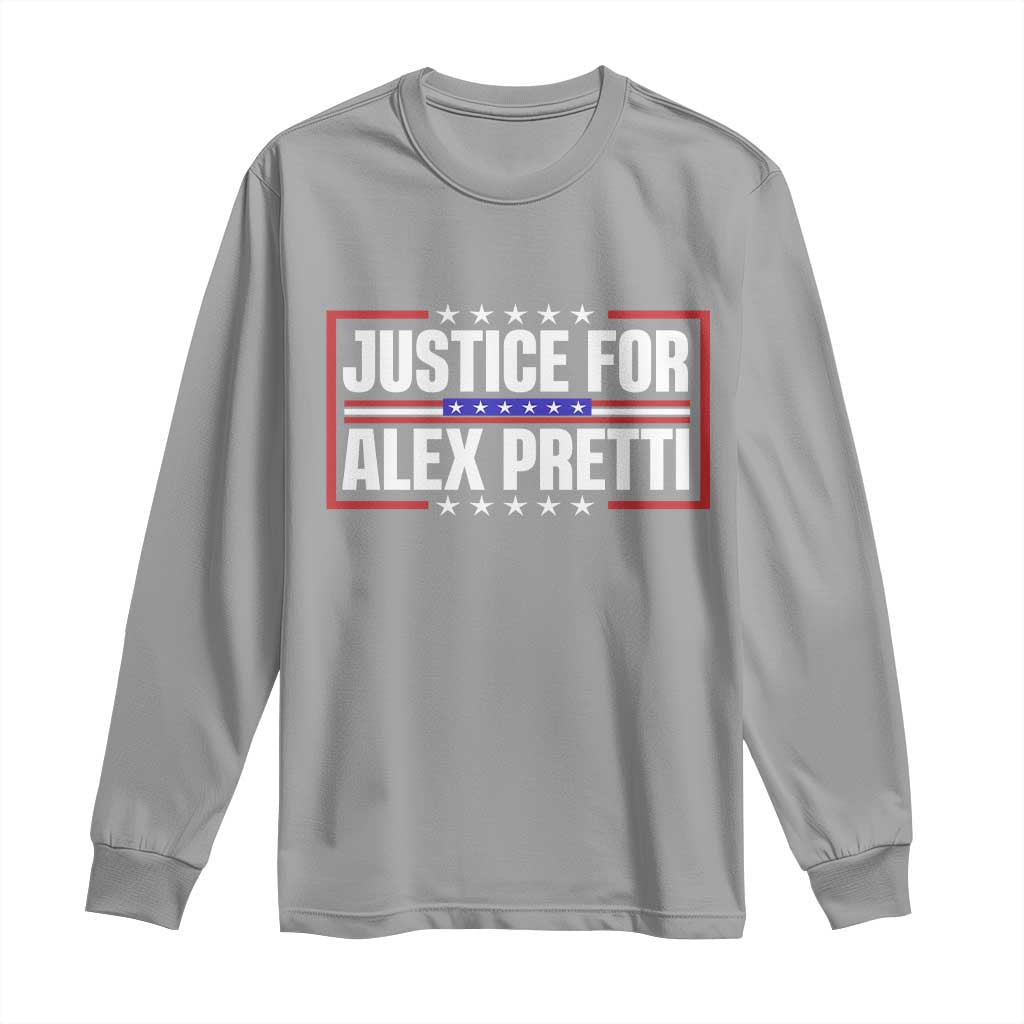 Justice for Alex Pretti Patriotic Long Sleeve Shirt Minneapolis Jan 24 2026 Memorial Red White and Blue TS02 Sport Gray Print Your Wear