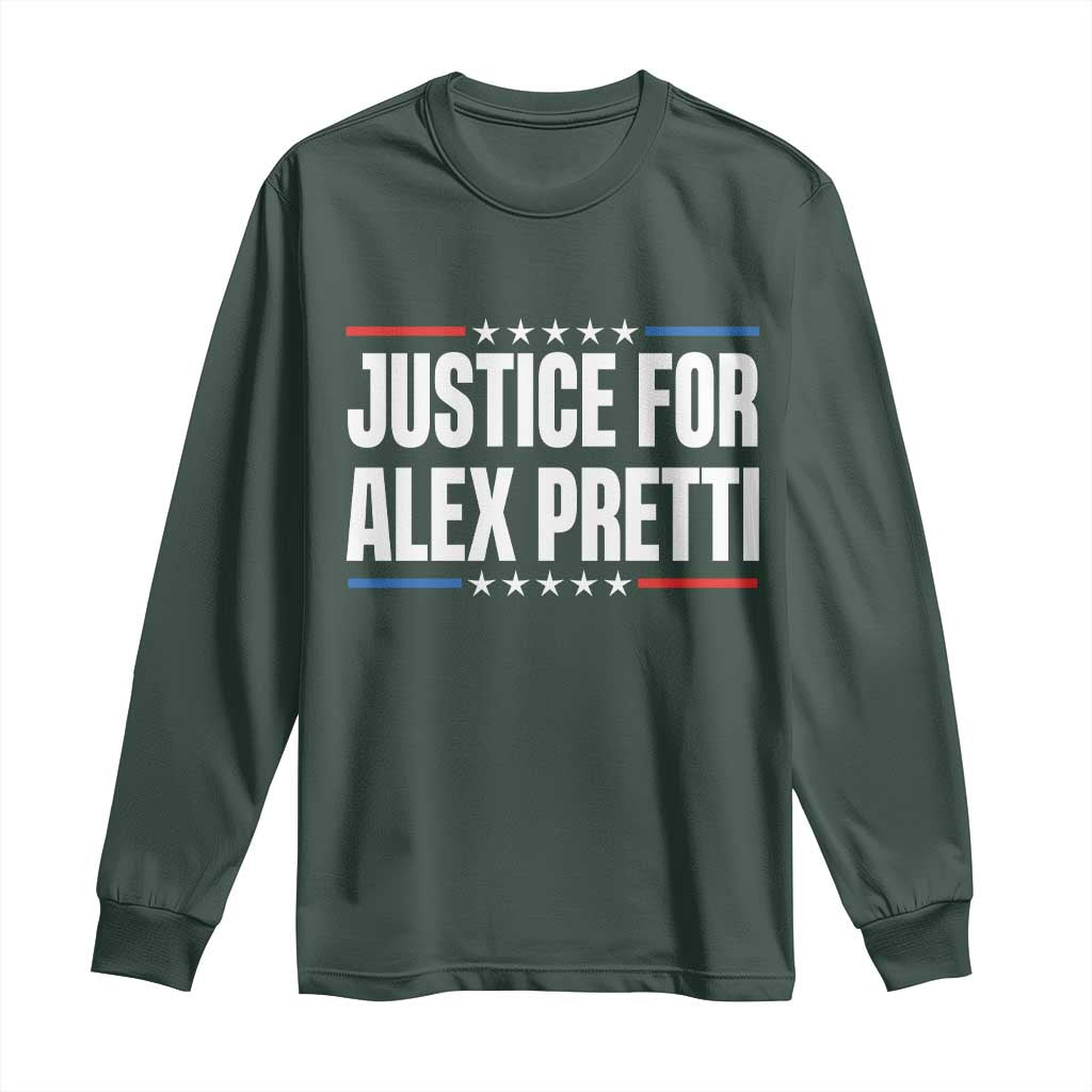 Justice for Alex Pretti Patriotic Long Sleeve Shirt Minneapolis Jan 24 2026 Memorial Tribute TS02 Dark Forest Green Print Your Wear