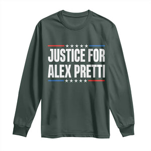 Justice for Alex Pretti Patriotic Long Sleeve Shirt Minneapolis Jan 24 2026 Memorial Tribute TS02 Dark Forest Green Print Your Wear