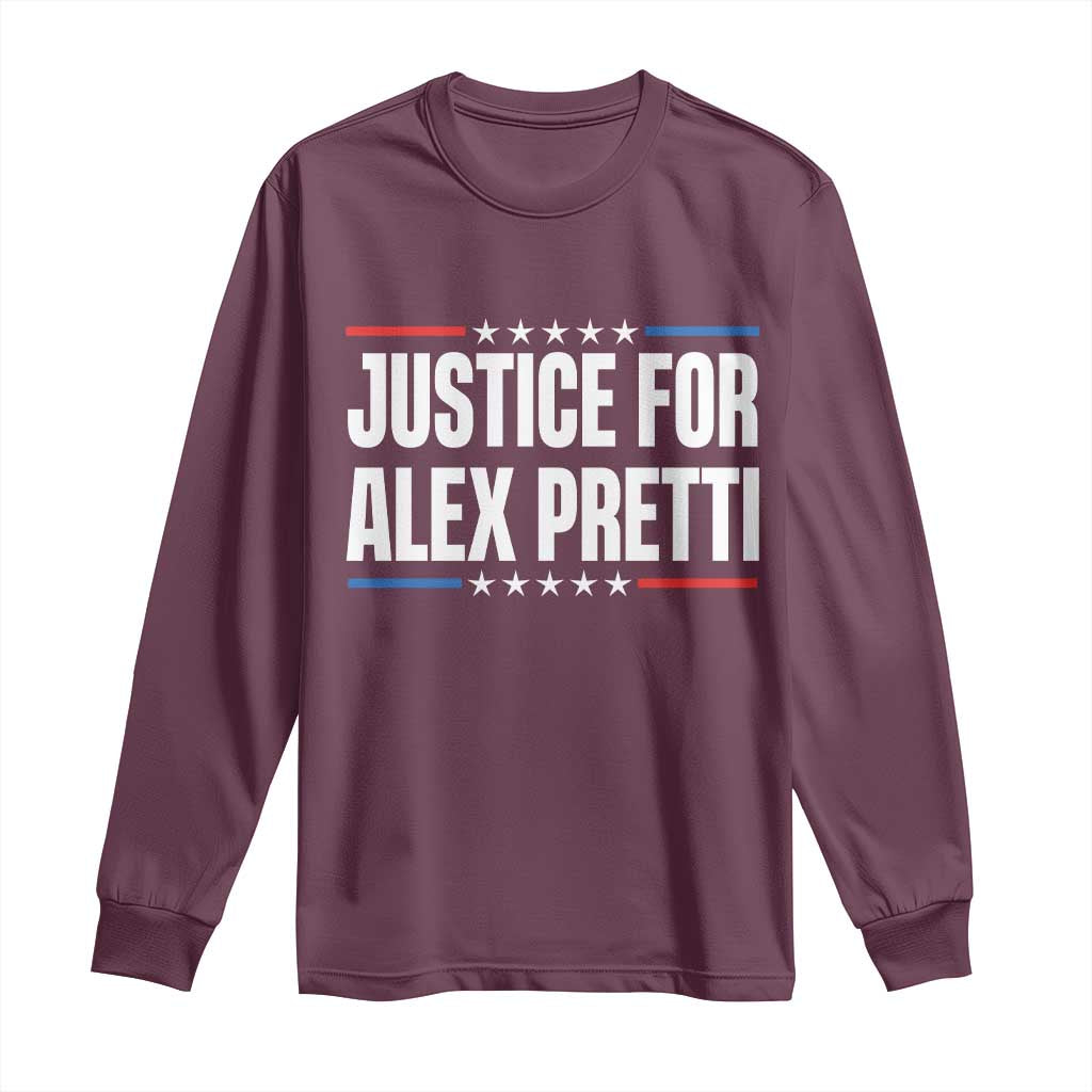 Justice for Alex Pretti Patriotic Long Sleeve Shirt Minneapolis Jan 24 2026 Memorial Tribute TS02 Maroon Print Your Wear