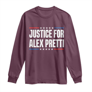 Justice for Alex Pretti Patriotic Long Sleeve Shirt Minneapolis Jan 24 2026 Memorial Tribute TS02 Maroon Print Your Wear