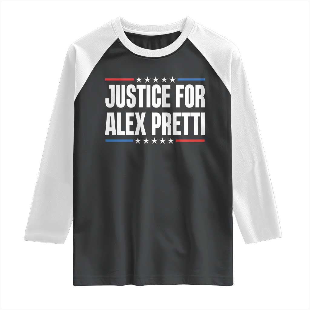 Justice for Alex Pretti Patriotic Raglan Shirt Minneapolis Jan 24 2026 Memorial Tribute TS02 Black White Print Your Wear