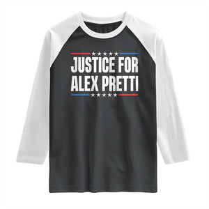 Justice for Alex Pretti Patriotic Raglan Shirt Minneapolis Jan 24 2026 Memorial Tribute TS02 Black White Print Your Wear
