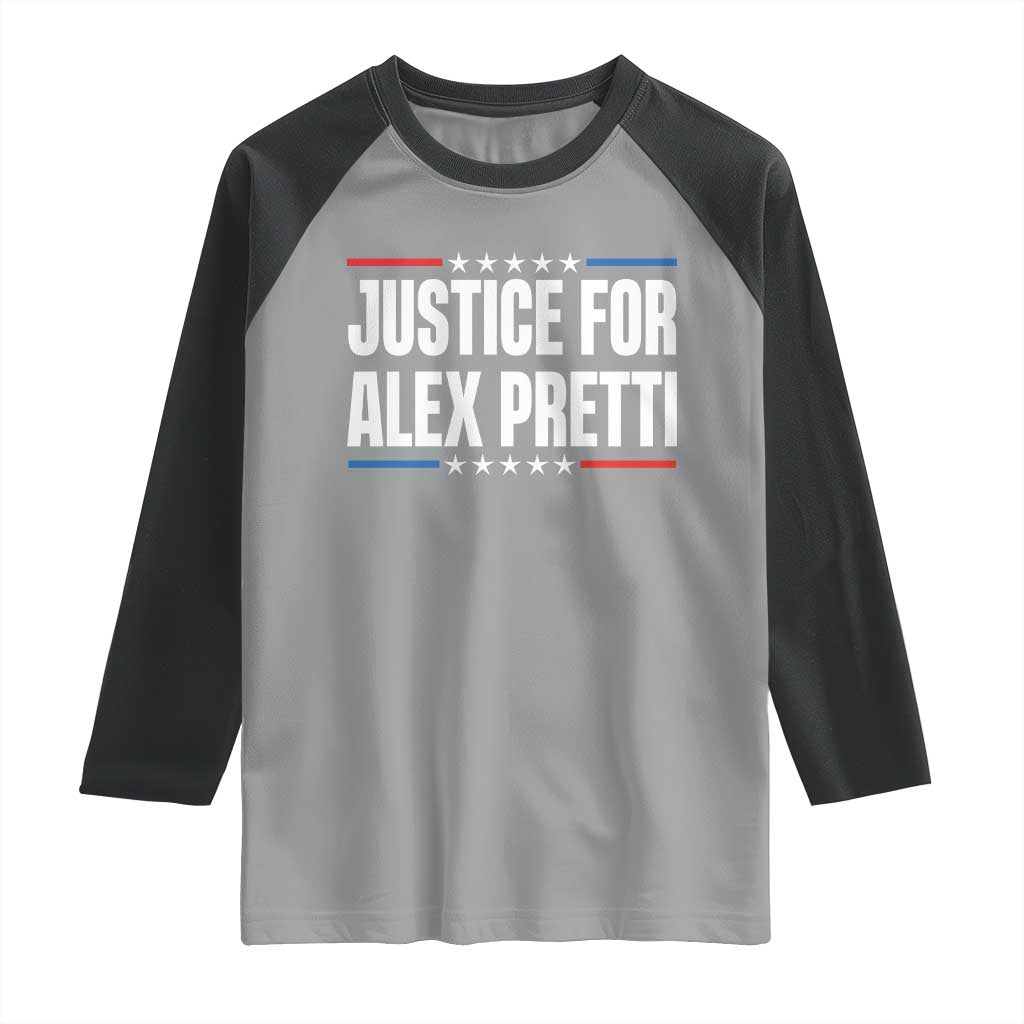 Justice for Alex Pretti Patriotic Raglan Shirt Minneapolis Jan 24 2026 Memorial Tribute TS02 Sport Gray Black Print Your Wear
