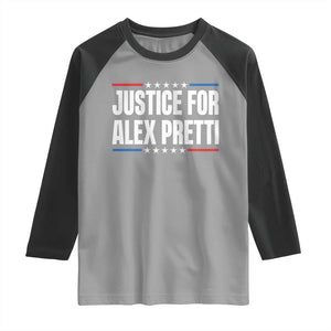 Justice for Alex Pretti Patriotic Raglan Shirt Minneapolis Jan 24 2026 Memorial Tribute TS02 Sport Gray Black Print Your Wear