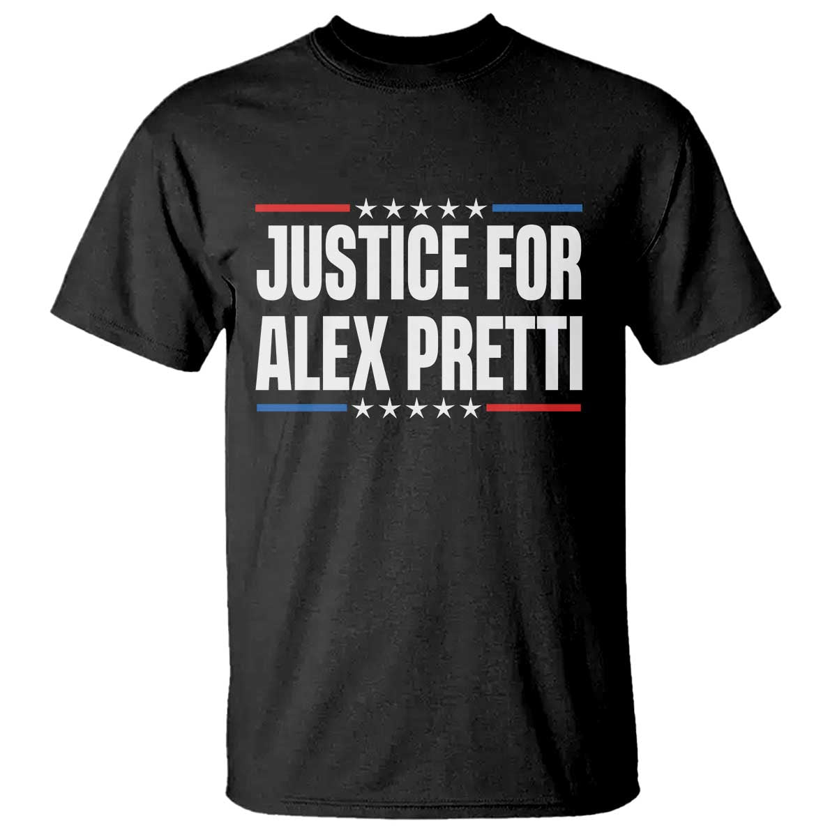 Justice for Alex Pretti Patriotic T Shirt Minneapolis Jan 24 2026 Memorial Tribute TS02 Black Print Your Wear