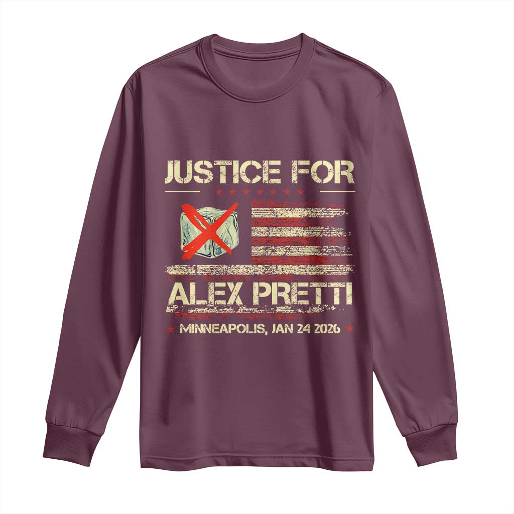 Justice for Alex Pretti Abolish Ice Protest Long Sleeve Shirt Minneapolis Jan 24 2026 American Flag TS02 Maroon Print Your Wear
