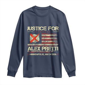 Justice for Alex Pretti Abolish Ice Protest Long Sleeve Shirt Minneapolis Jan 24 2026 American Flag TS02 Navy Print Your Wear